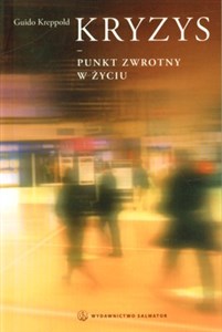 Kryzys Punkt zwrotny w życiu - Polish Bookstore USA