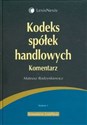 Kodeks spółek handlowych Komentarz Stan prawny na 4 maja 2009 Bookshop