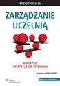 Zarządzanie uczelnią Koncepcje i współczesne wyzwania  