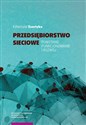 Przedsiębiorstwo sieciowe Powstanie funkcjonowanie i rozwój to buy in Canada