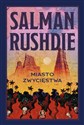 Miasto Zwycięstwa - Salman Rushdie