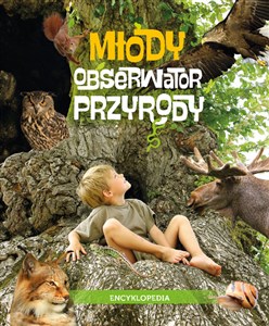 Młody obserwator przyrody Encyklopedia polish books in canada