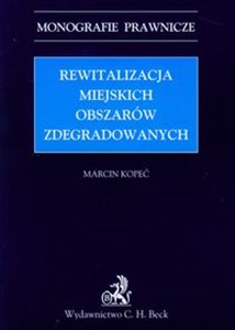 Rewitalizacja miejskich obszarów zdegradowanych  