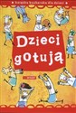 Dzieci gotują Książka kucharska dla dzieci Bookshop