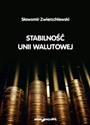 Stabilność unii walutowej  