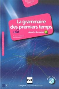 La grammaire des tout premiers temps A1 + CD 