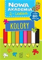 Nowa Akademia 2- latka Kolory - Opracowanie Zbiorowe online polish bookstore