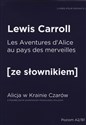 Alicja w Krainie Czarów wersja francuska z podręcznym słownikiem - Lewis Carroll
