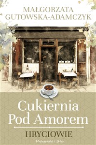 Cukiernia pod Amorem Hryciowie Polish Books Canada