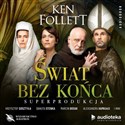 [Audiobook] Świat bez końca (superprodukcja audio)  