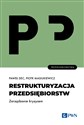 Restrukturyzacja przedsiębiorstw Zarządzanie kryzysem pl online bookstore