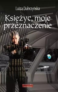 Księżyc, moje przeznaczenie  in polish