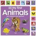 My First Animals Let's squeak and squawk!  -  Polish Books Canada