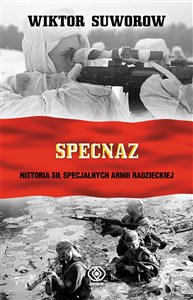 Specnaz Historia sił specjalnych armii radzieckiej polish books in canada
