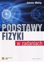 Podstawy fizyki w zadaniach  