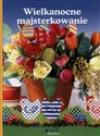 Wielkanocne majsterkowanie buy polish books in Usa