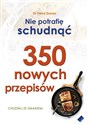 Nie potrafię schudnąć 350 nowych przepisów Chudnij ze smakiem in polish