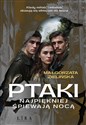 Ptaki najpiękniej śpiewają nocą buy polish books in Usa