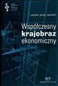 Współczesny krajobraz ekonomiczny  