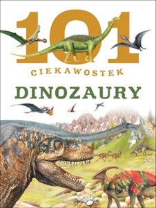 101 ciekawostek Dinozaury Polish bookstore