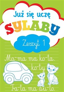 Już się uczę. Sylaby. Zeszyt 1 - Polish Bookstore USA