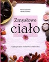 Zmysłowe ciało Odkrywanie walorów kobiecości  