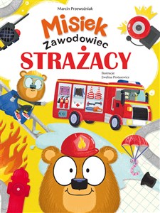 Misiek Zawodowiec Strażacy books in polish