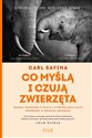 Co myślą i czują zwierzęta - Carl Safina