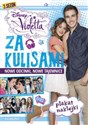 Disney Violetta Za kulisami Nowe odcinki, nowe tajemnice. Drugi sezon online polish bookstore