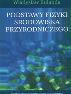 Podstawy fizyki środowiska przyrodniczego  