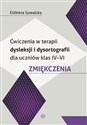 Ćwiczenia w terapii dysleksji i dysortografii dla uczniów kl IV-VI Zmiękczenia buy polish books in Usa