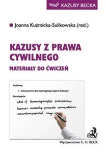 Kazusy z prawa cywilnego Materiały do ćwiczeń  