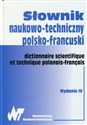 Słownik naukowo-techniczny polsko-francuski - 
