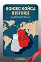 Koniec końca historii - Jacek Bartosiak polish books in canada