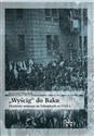 Wyścig do Baku Działania wojenne na Zakaukaziu do 1918 r. chicago polish bookstore