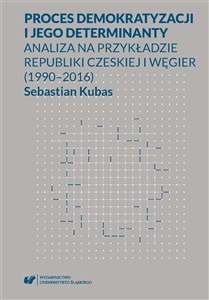 Proces demokratyzacji i jego determinanty  in polish