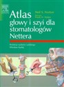 Atlas głowy i szyi dla stomatologów Nettera  