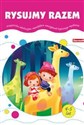 Książeczka edukacyjna. Rysujmy razem  