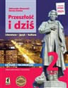 Nowa język polski przeszłość i dziś Romantyzm 2 część 1 zakres podstawowy i rozszerzony EDYCJA 2024  