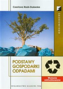 Podstawy gospodarki odpadami - Polish Bookstore USA