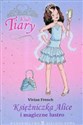 Klub Tiary Księżniczka Alice i magiczne lustro buy polish books in Usa