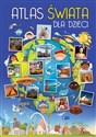 Atlas świata dla dzieci - Opracowanie Zbiorowe