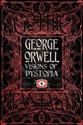 George Orwell Visions of Dystopia  - George Orwell Canada Bookstore