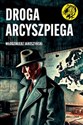 Droga Arcyszpiega - Włodzimierz Jaroszyński