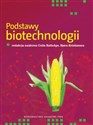 Podstawy biotechnologii - Opracowanie Zbiorowe
