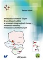 Mniejszości narodowe krajów Grupy Wyszehradzkiej w procesach integracyjnych Europy tożsamość młodziezy mniejszości autochtonicznych polish books in canada