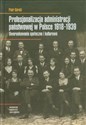 Profesjonalizacja administracji państwowej w Polsce 1918-1939 Uwarunkowania społeczne i kulturowe bookstore