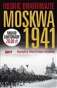 Moskwa 1941 Największa bitwa II wojny światowej in polish