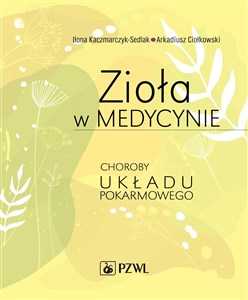 Zioła w medycynie Choroby układu pokarmowego buy polish books in Usa