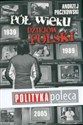 Pół wieku dziejów Polski 1939-1989 +CD to buy in USA